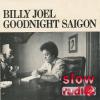 Billy Joel - Good night Saigon