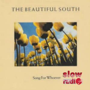 Beautiful south - Song for whoever