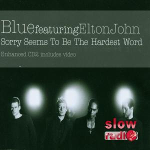 Blue and Elton John - Sorry seems to be the hardest word