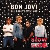 Bon Jovi - All about lovin' you