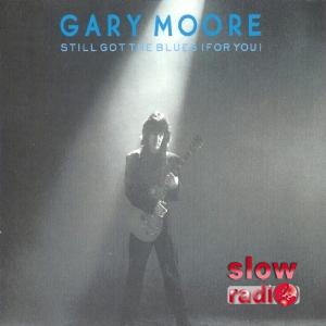 Gary Moore - Stil got the blues