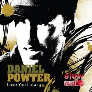 Daniel Powter - Love you lately