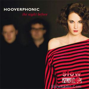 Hooverphonic - The night before