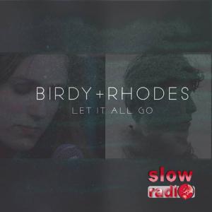 Birdy ft. Rhodes - Let it all go