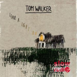 Tom Walker - Leave a light on