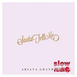 Ariana Grande - Santa tell me