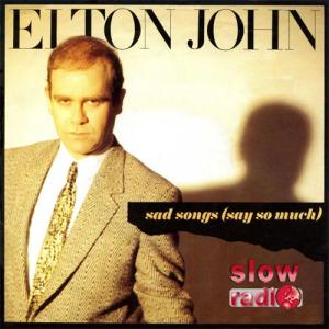 Elton John - Sad songs