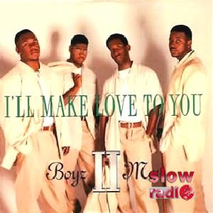 Boyz 2 men - I'll make love to you