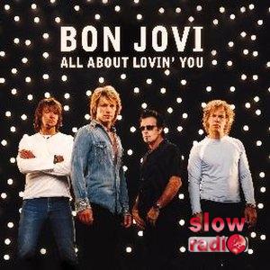 Bon Jovi - All about lovin' you