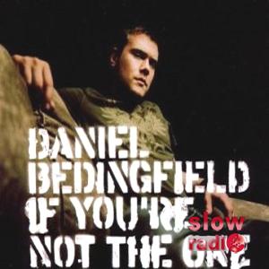 Daniel Bedingfield - If you're not the one