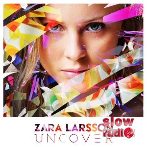 Zara Larsson - Uncover