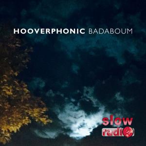 Hooverphonic - Badaboum