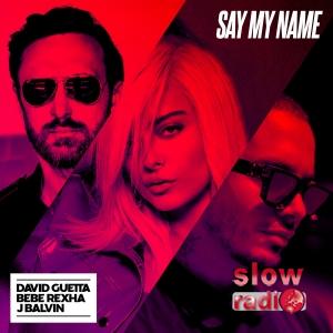 David Guetta & Bebe Rexha & J Balvin - Say my name