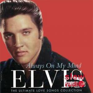 Elvis Presley - Always on my mind